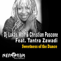 Dj Lukas Wolf &amp; Christian Pascone ft Tantra Zawadi - Sweetness of the Dance (Original) by Dj Lukas Wolf