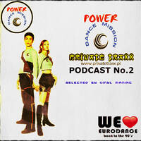 Private Traxx pres. Power Dance Mission Podcast No.2 by vinyl maniac [www.privatetraxx.pl] by Szuflandia Tunez!