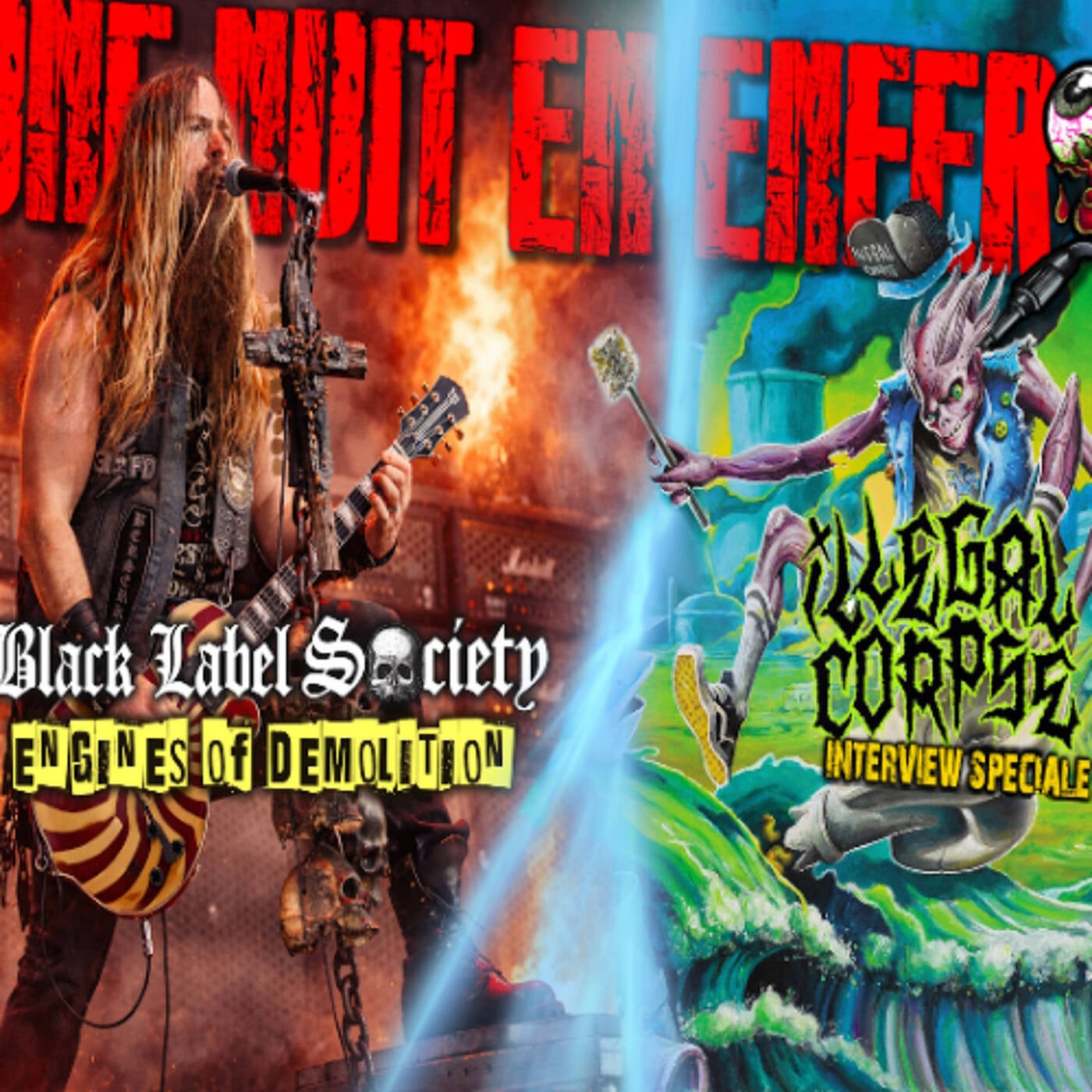 Une Nuit En Enfer -  BLACK LABEL SOCIETY - ILLEGAL CORPSE episode artwork