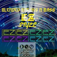 Blended Breaks N Bass EZ Style by NOTEZBEINEZ