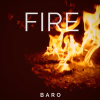 Fire (original Mix) by Baro