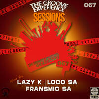 The Groove Experience Sessions 067 (October Edition Mixed By Fransmic SA) by TheGrooveExperienceSessions