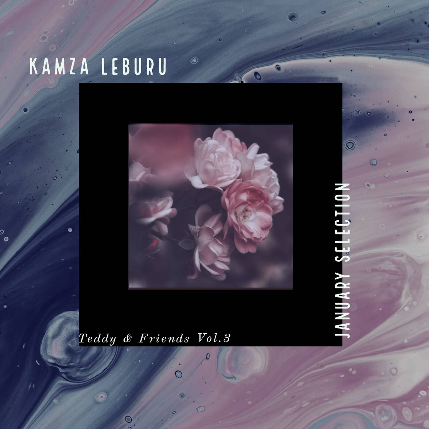 Teddy&Friends Vol.3 Mixed By Kamza episode artwork