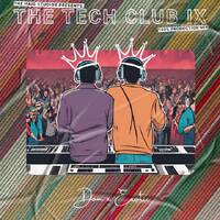 DonExotic - The Tech Club IX Live Production Mixtape by The Haig Studios