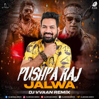 Pushpa 2 X Jalwa (Remix) - DJ Vvaan by All Indian DJs Drive