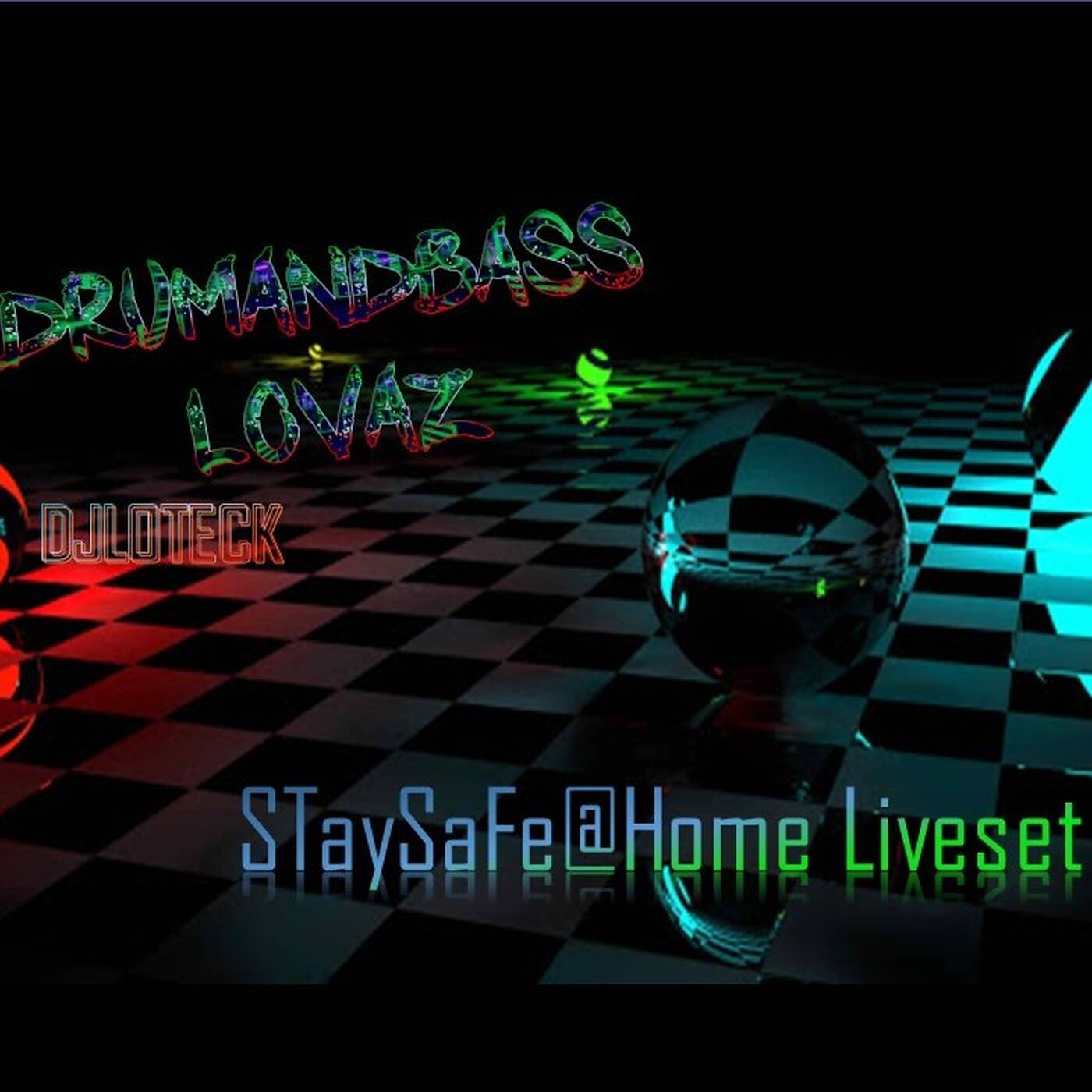 DrumandBassLovaz Stay Safe @ Home Liveset episode artwork