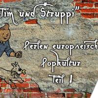 Hergés "Tim &amp; Struppi" - Perlen europäischer Popkultur -Teil 1 by NuoFlix