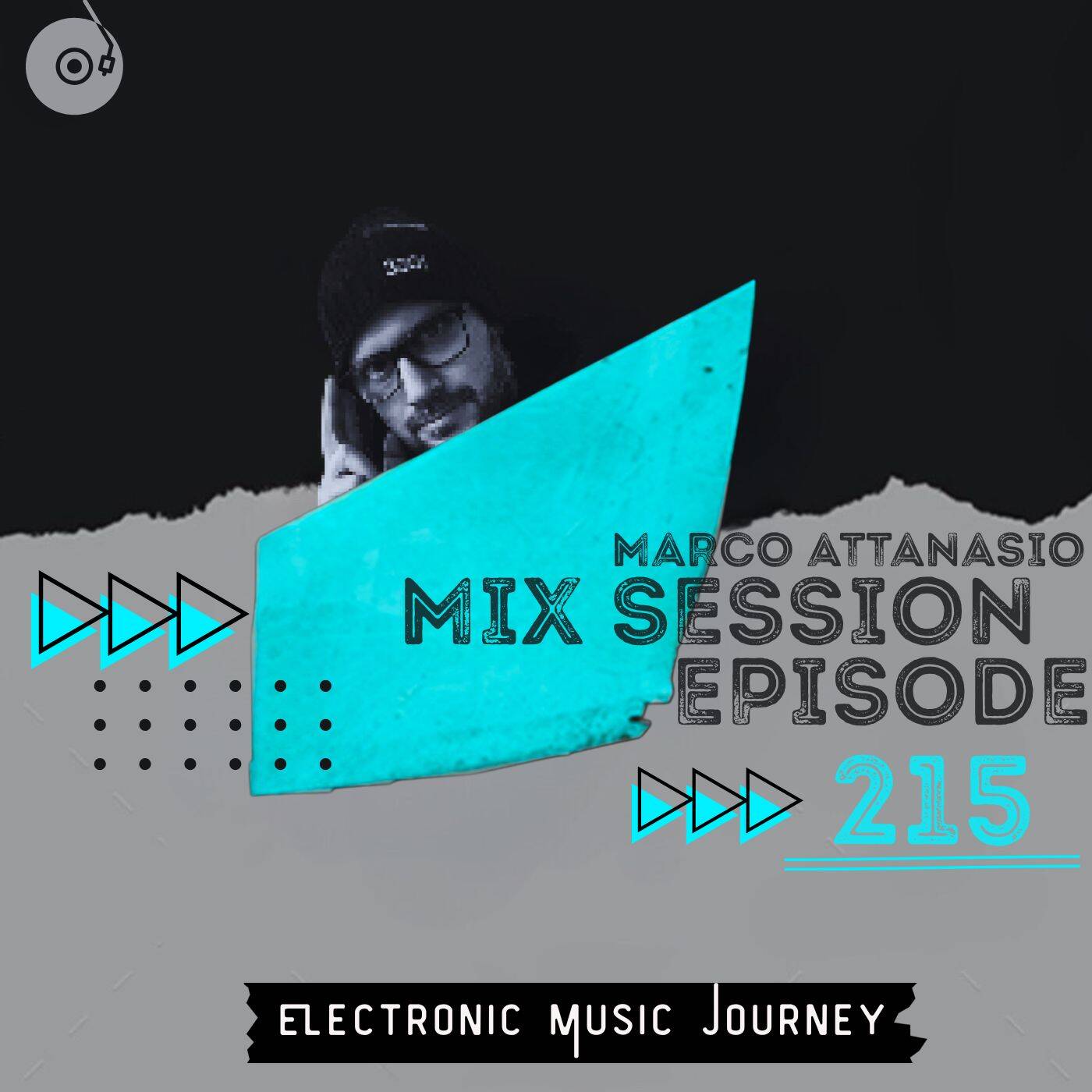 Marco Attanasio – Mix Session Episode 215 (Melodic / Progressive / Afro / Deep House) — Techno Music  cover