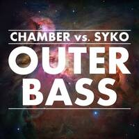 Chamber vs. Syko - Outer Bass FREE DOWNLOAD by Chamber
