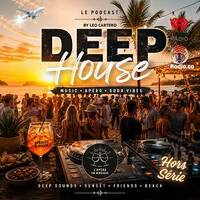 Le Podcast 100% Deep House (DjRadio.ca Hors Série) by leo cartero