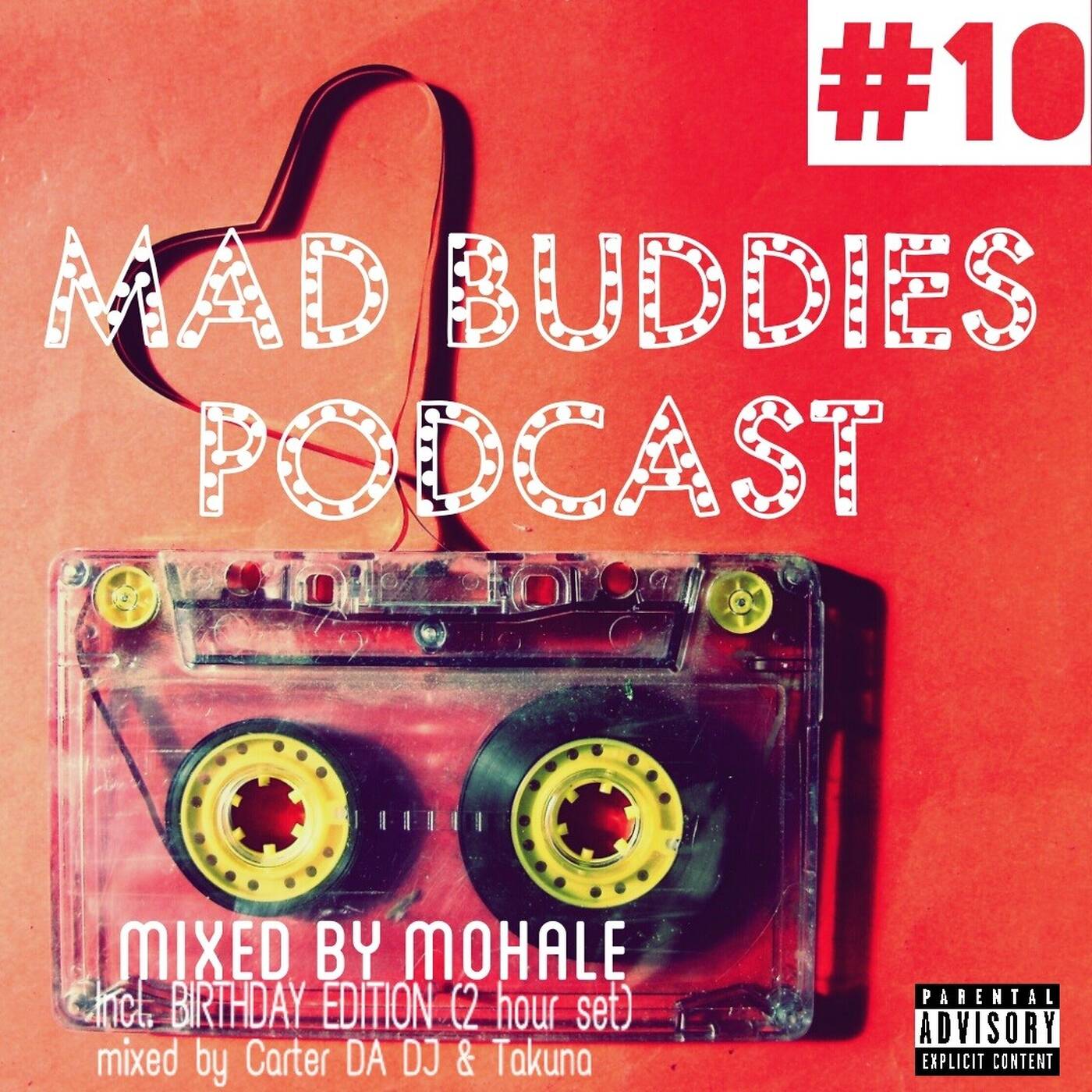 MBP #10 mixed by CarterdaDJ & Takuna (Special 2 Hours Birthday Edition) episode artwork
