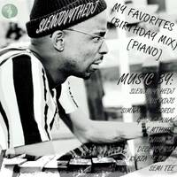 My Favorites (Birthday Mix)[Piano] by UnisexDjs