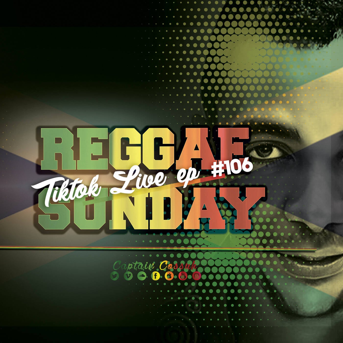 TikTokLive #106 Reggae Sunday Captain C 2025 episode artwork