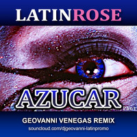 Azucar (Geovanni Venegas Remix by Geovanni Venegas