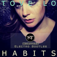 Habits  (Neurotoxic Bootleg).mp3 by Neurotoxic