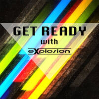 GET READY by eXplosion