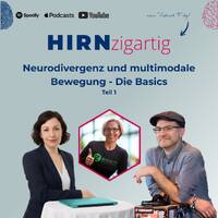 Hirnzigartig - Neurodivergenz und multimodale Bewegung (mit Maja Rybka) by Marinelli