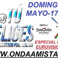 ONDAAMISTAD :PROGRAMA 317-TU ELIGES PROGRAMA ESPECIAL FESTIVAL EUROVISION 2021 -TU ELIGES 317 09.may.2021_16.59 by ONDAAMISTAD