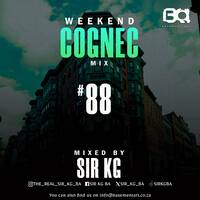 Weekend Cognac Mix, Sir KG Selections #88 by SIR KG Official