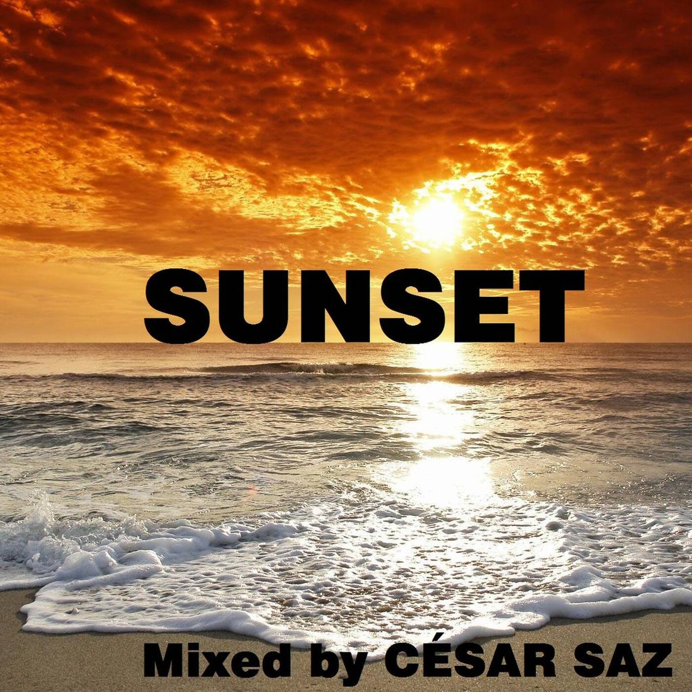 SUNSET Mixed by CÉSAR SAZ episode artwork