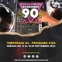 #104 Remember 90s Radio Show by Floid Maicas by Remember 90s Radio Show by Floid Maicas