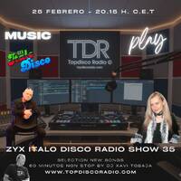 Music Play Programa 299 ZYX Italo Disco Radio Show 35 by Topdisco Radio
