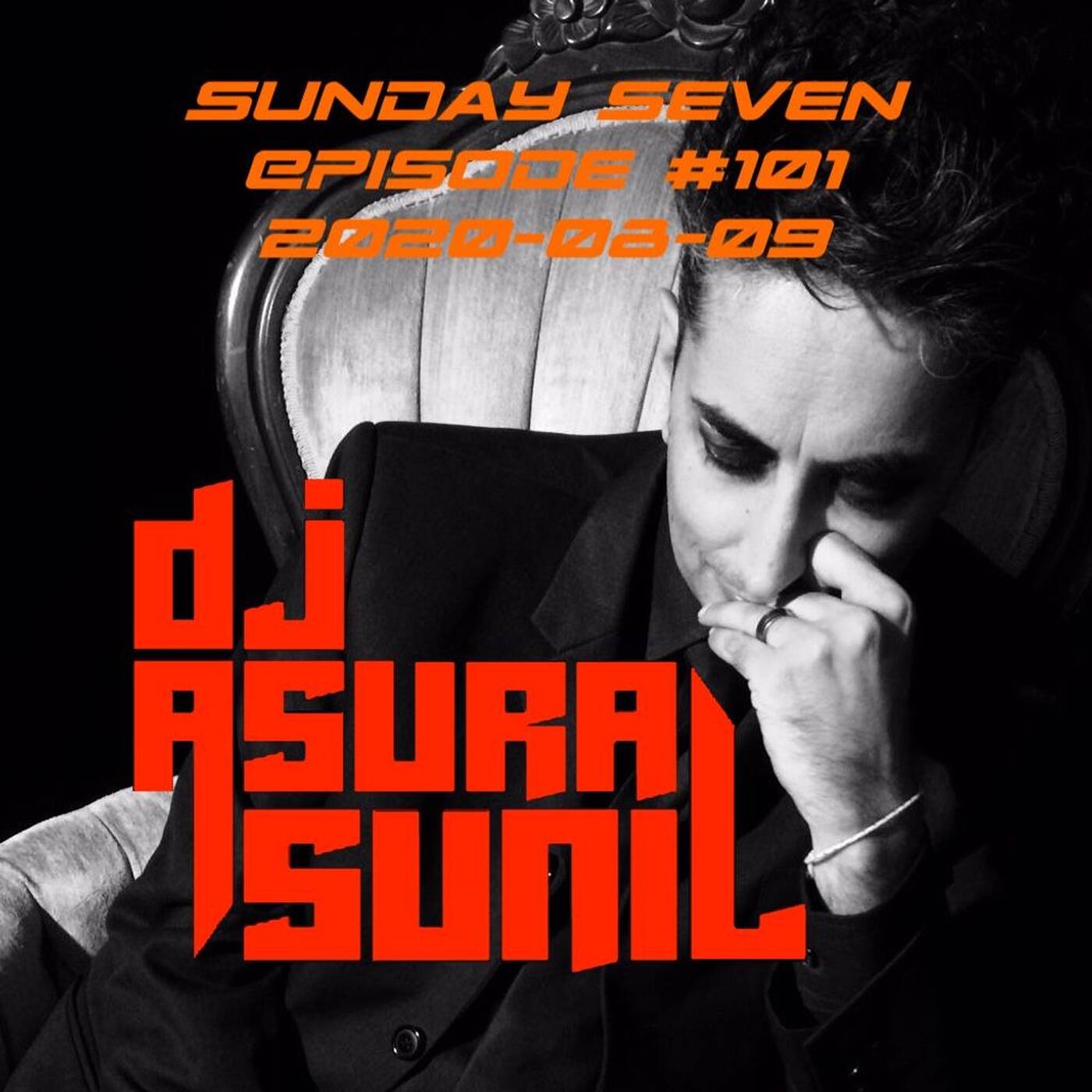 DJ AsuraSunil's Sunday Seven Mixshow #101 - 20200809 episode artwork