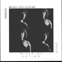 IMPERFECTIONS DUB MIX - KAT_MO by Kat_Mo