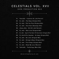 Celestials Vol. XVII 100% Production Mix (Mixed &amp; Compiled by El Jefe) by El Jefe Sounds