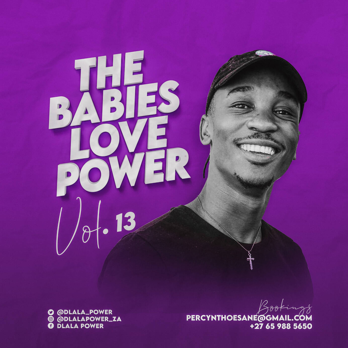 The Babies Love Power Vol. 13 Mixed & Compiled by Dlala Power