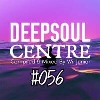 DeepSoul Centre [DSC]#056 Mixed By Wil Junior. by DeepSoul Centre