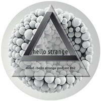mnkd - hello strange podcast #62 by hello  strange