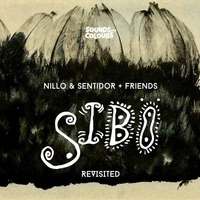 SIBÖ Revisited | Nillo & Sentidor + Friends | Sounds and Colours