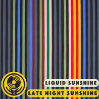 Late Night Sunshine - Liquid Sunshine @ 2XX FM - Show #155 - 16-09-2021 by Liquid Sunshine