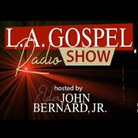 L.A. Gospel Radio Show - John Bernard. Jr (Sun 16 May 2021) by Urban Movement Radio
