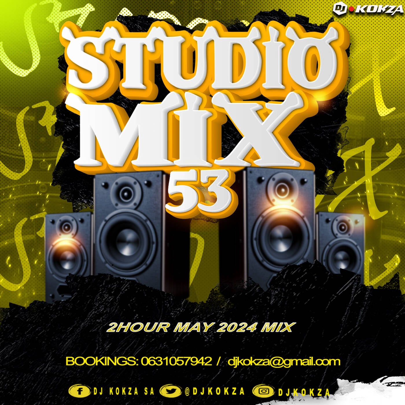 DJ KOKZA SA - STUDIO MIX 53 - 2Hour May 2024 Mix