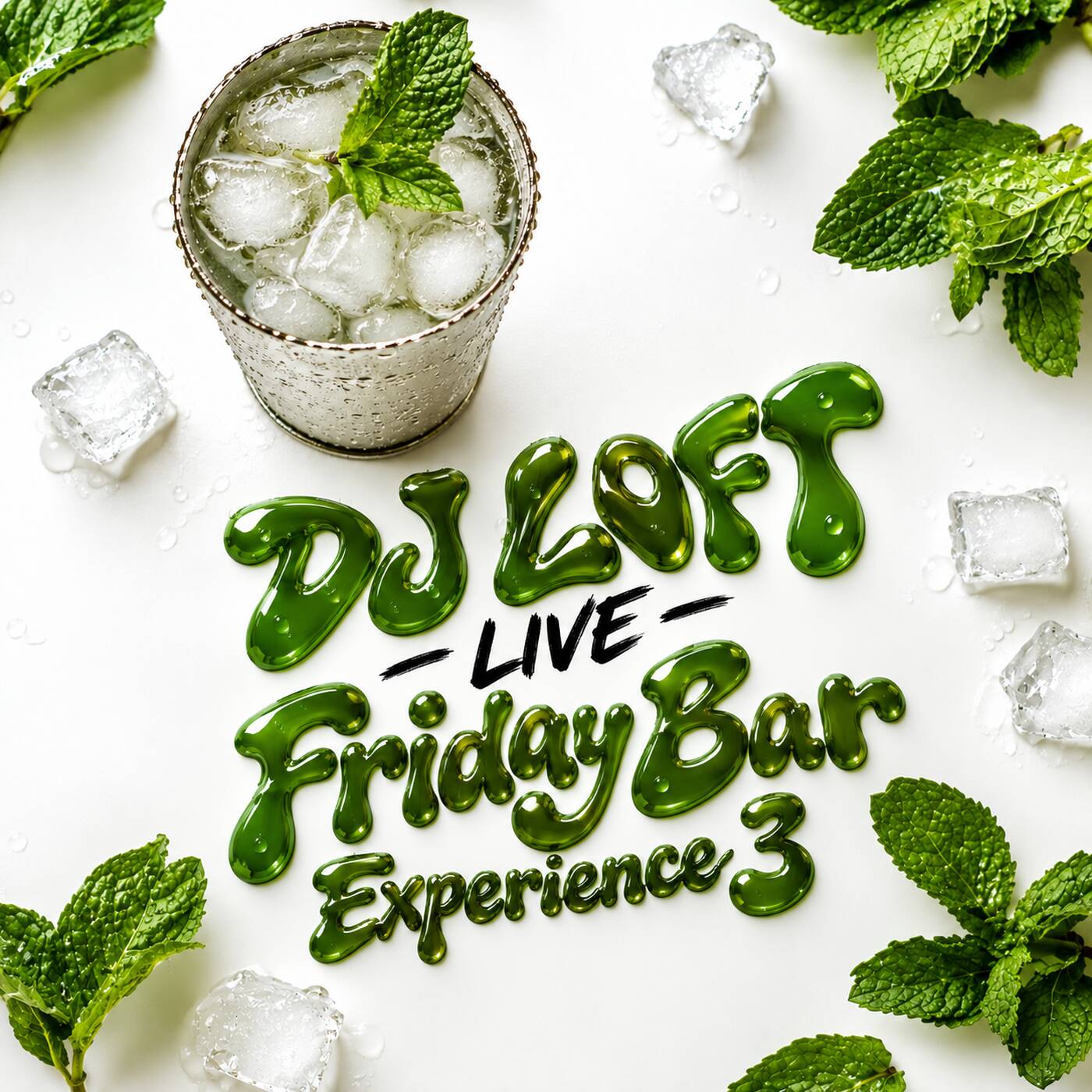 DJ LOFT LIVE - Friday Bar Experience 3