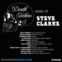 DTMIX005 - Steve Clarke | STARK [Seaham, ENGLAND] (320) by Death Techno