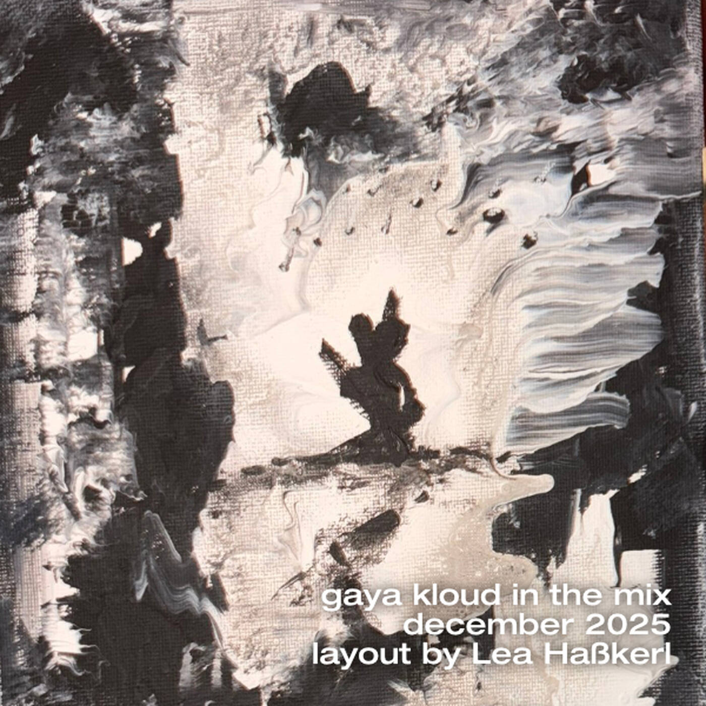 gaya kloud in the mix - December 2025