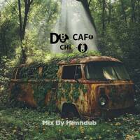 Chill-Out Session 001 [Himndub] by Café Hours