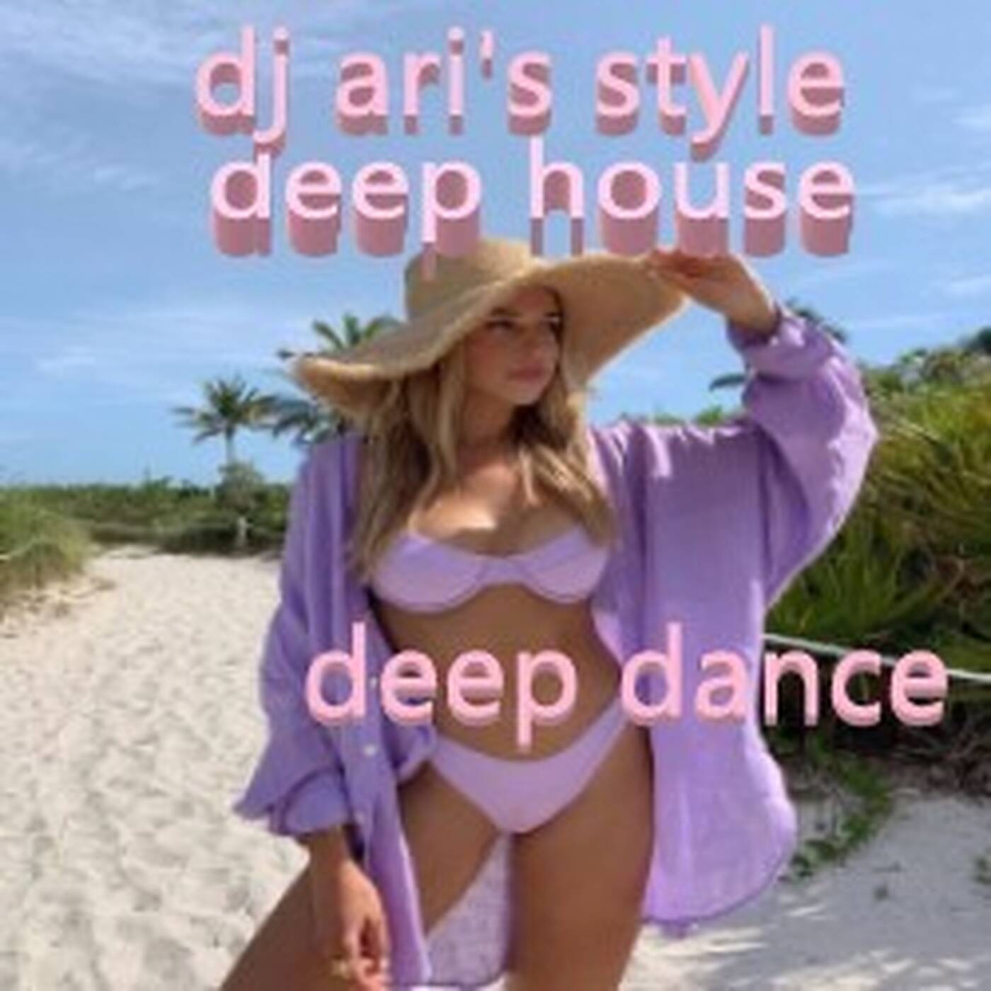 DJ ARI'S STYLE #ONE LOVE DEEP HOUSE&NOSTALGIA#EP 01 2023 episode artwork