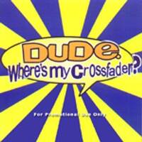 Dude Wheres My Crossfader? June 29_2006 (Scratche) by All things Funkman