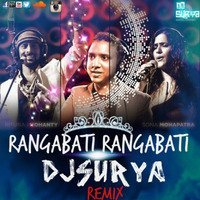 Rangabati rangabati(Desi style)DJSurya remix by DJSURYA
