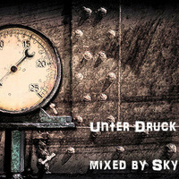 Unter Druck die Vierte mixed by Skyline by Skyline