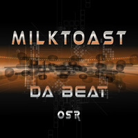 DA BEAT by MILQTOAST