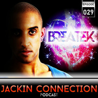 Jackin Connection Episode 029 - @Breatek by Breatek