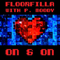 FLOORFILLA WITH P. MOODY - ON&amp;ON (studio acappella) by DJ CERLA