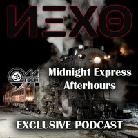 Exclusive Midnight Express AfterHours by Manu Nexo
