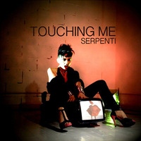 Serpenti-Touching Me(U4Ya Remix)(PREVIEW) by U4Ya