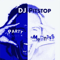 Party Madness Vol.2 (Mixtape) !FREE DOWNLOAD! by DJ Pitstop